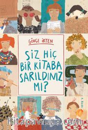 Siz Hiç Bir Kitaba Sarıldınız Mı?