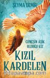 Kızıl Kardelen 2 / Güneşin Âşık Olduğu Kız