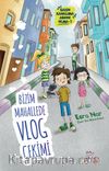 Bizim Mahallede Vlog Çekimi / Sakin Kanalima Abone Olma 1