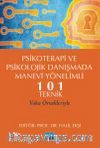 Psikoterapi ve Psikolojik Danışmada Manevi Yönelimli 101 Teknik