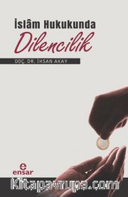 İslam Hukukunda Dilencilik