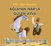 Ağlayan Nar’la Gülen Ayva / Billur Köşk Masalları