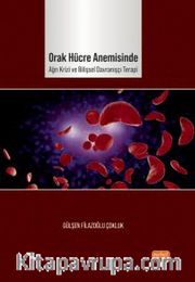 Orak Hücre Anemisinde Ağrı Krizi ve Bilişsel Davranışçı Terapi