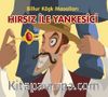 Hırsız ile Yankesici / Billur Köşk Masalları