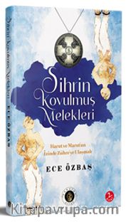 Sihrin Kovulmuş Melekleri