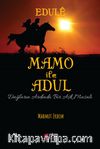 Mamo İle Adul & Dağların Ardında Bir Aşk Masalı