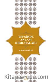 Tefsirde Anlam Kırılmaları