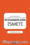 Bütün Yönleriyle Ehl-i Sünnet, Şia ve Mu’tezile’ye Göre Peygamberlerin İsmeti