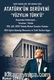 Atatürk'ün Serüveni "Yüzyılın Türk'ü"