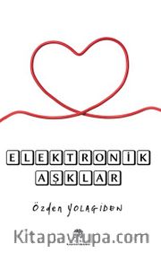 Elektronik Aşklar