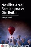 Nesiller Arası Farklılaşma ve Din Eğitimi