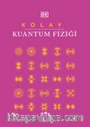 Kolay Kuantum Fiziği (Ciltli)
