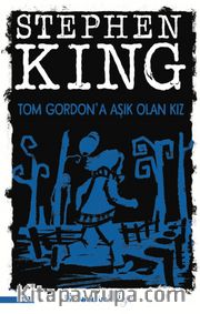 Tom Gordon’a Aşık Olan Kız