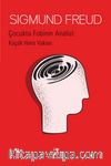 Çocukta Fobinin Analizi : Küçük Hans Vakası