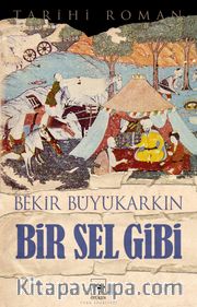 Bir Sel Gibi