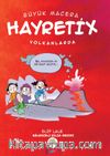 Büyük Macera / Hayretix Volkanlarda