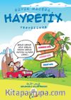 Büyük Macera / Hayretix Yeryüzünde