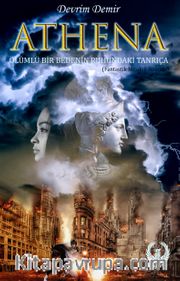 Athena <br /> Ölümlü Bir Bedenin Ruhundaki Tanrıça