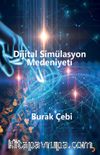 Dijital Simülasyon Medeniyeti