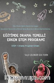 Eğitimde Drama Temelli Erken Stem Programı