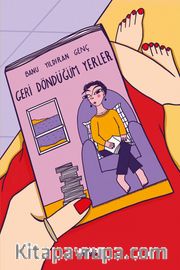 Geri Döndüğüm Yerler