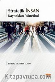 Stratejik İnsan Kaynakları Yönetimi
