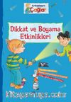 Arkadaşım Çağlar / Dikkat ve Boyama Etkinlikleri