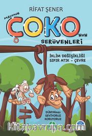 Maymun Çoko’nun Serüvenleri <br /> İklim Değişikliği - Sıfır Atık - Çevre