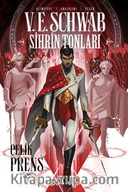 Sihrin Tonları: Çelik Prens