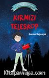 Küçük Astronomlar- Kırmızı Teleskop (Karton Kapak)