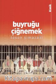 Buyruğu Çiğnemek