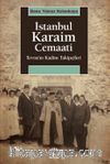 İstanbul Karaim Cemaati & Tevrat’ın Kadim Takipçileri