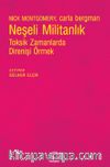 Neşeli Militanlık & Toksik Zamanlarda Direnişi Örmek