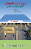 Gümrükten Geçen Şiir Antolojisi