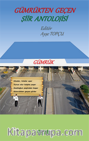 Gümrükten Geçen Şiir Antolojisi