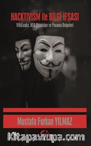 Hacktivism ile Bilgi İfşası