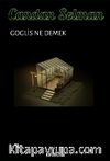 Goglis Ne Demek?