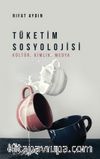 Tüketim Sosyolojisi & Kültür, Kimlik, Medya