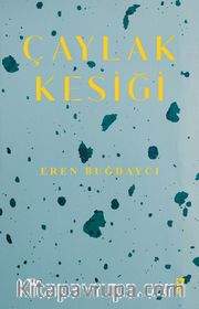 Çaylak Kesiği