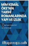 Mim Kemal Öke'nin Tarihi Romanlarında Yapı ve İzlek