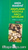Arapların Gözüyle Haçlı Seferleri