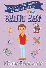 Cahit Arf  / Çocuk Dahilerden Büyük Dehalara
