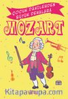 Mozart / Çocuk Dahilerden Büyük Dehalara