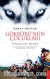 Gökbörü’nün Çocukları Tengri Biz Menen