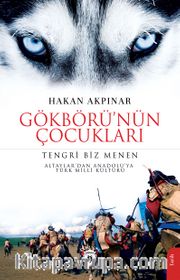 Gökbörü’nün Çocukları Tengri Biz Menen