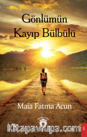 Gönlümün Kayıp Bülbülü