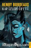 Kar İzleri Örttü