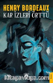 Kar İzleri Örttü