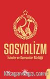 Sosyalizm & İsimler ve Kavramlar Sözlüğü