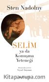 Selim ya da Konuşma Yeteneği